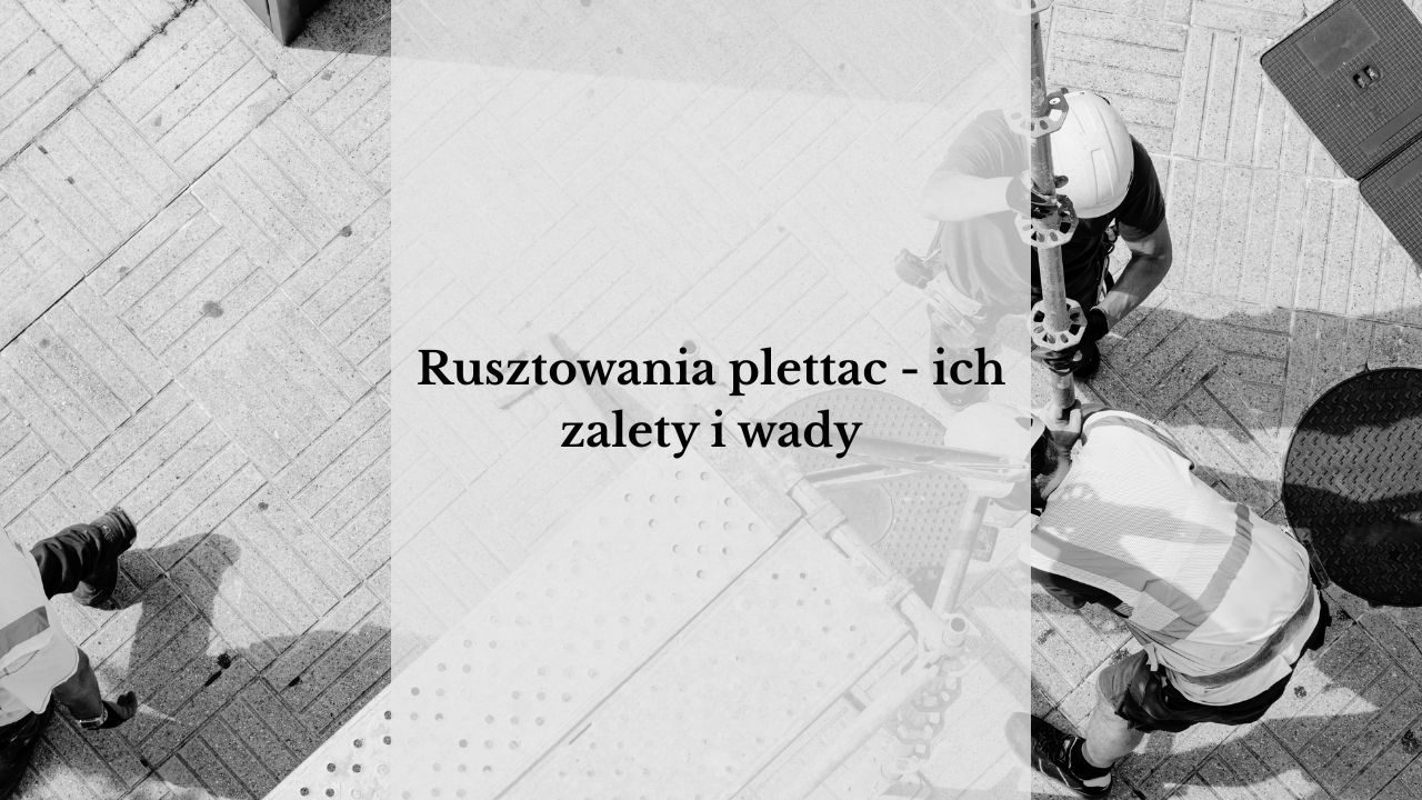 Rusztowania plettac