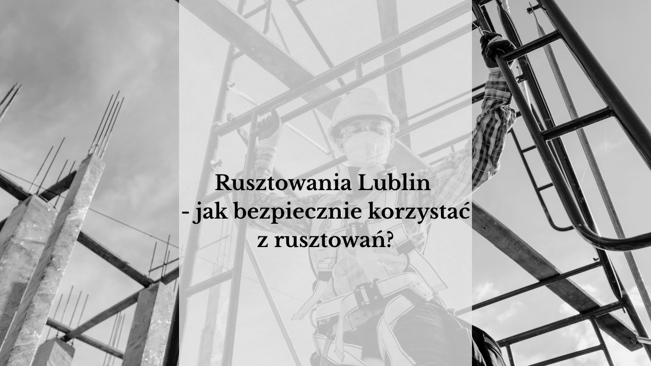 Rusztowania Lublin